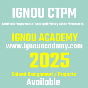 IGNOU CTPM SOLVED ASSIGNMENT 2025